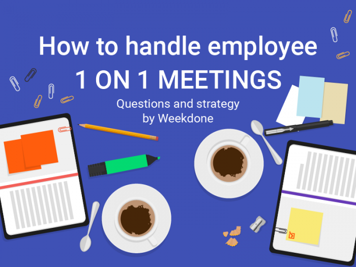 One on one meetings