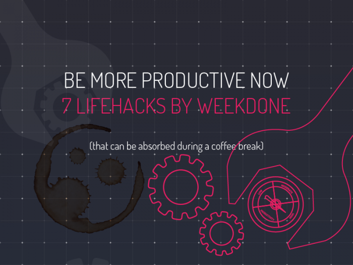 7 Productivity life hacks