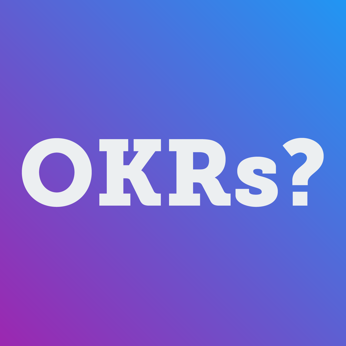 OKRs