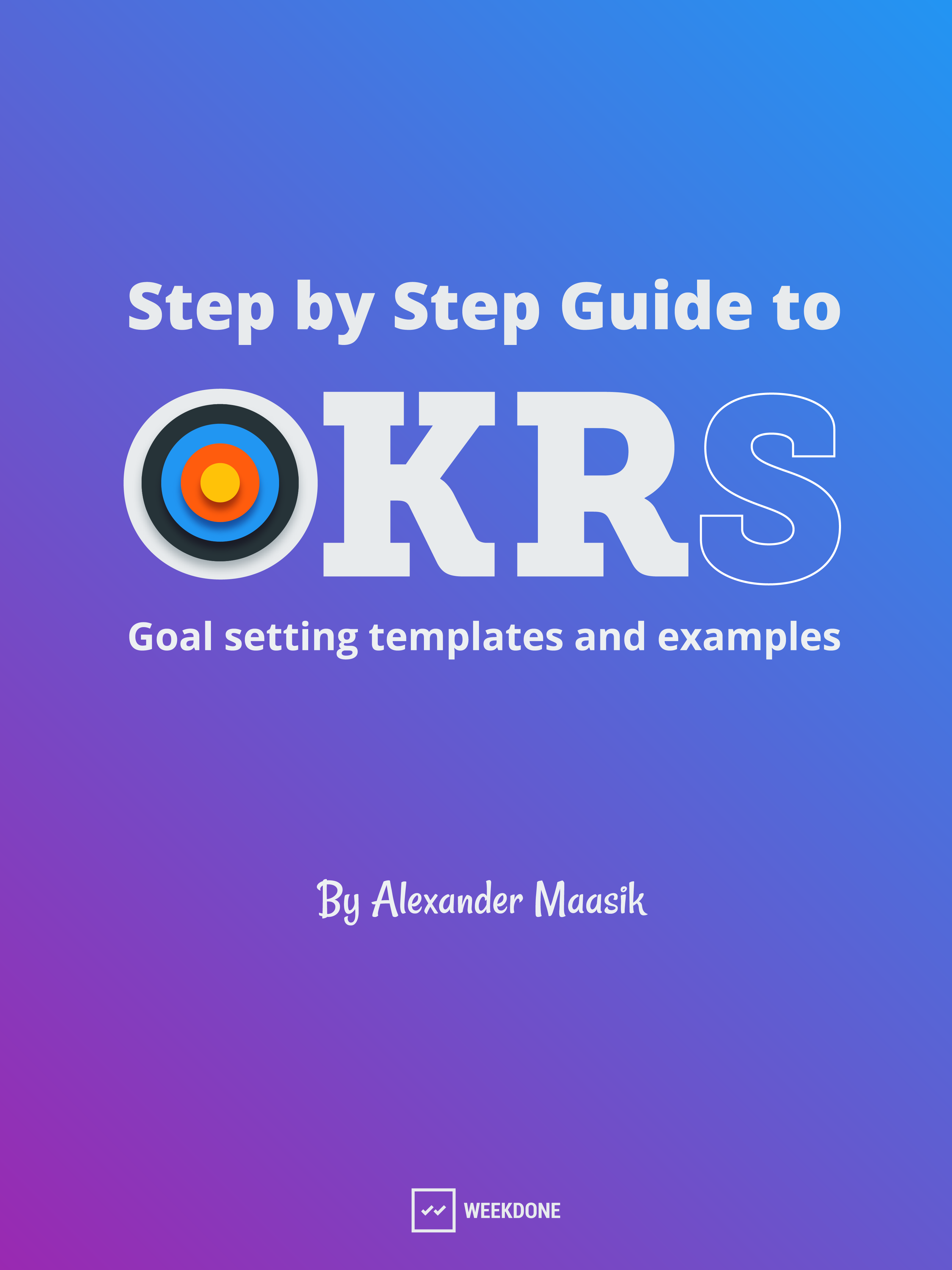 step-by-step-guide-to-okrs-weekdone