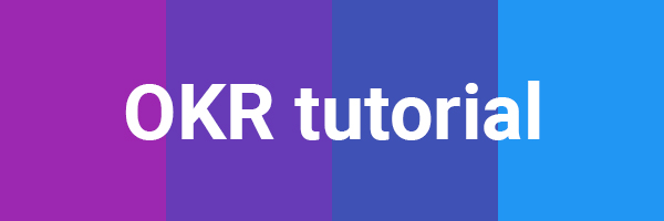 New OKR Tutorial