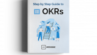 The Ultimate Guide for OKR Goal Setting: an Ebook