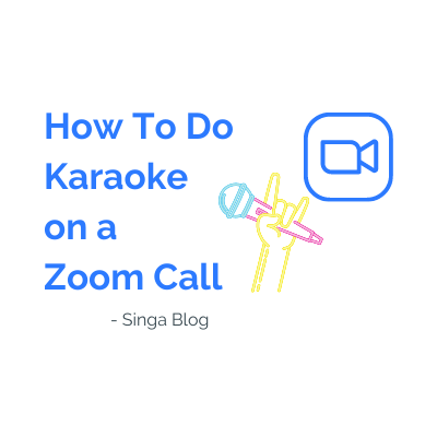 How to Do Online Karaoke on Zoom Video Call