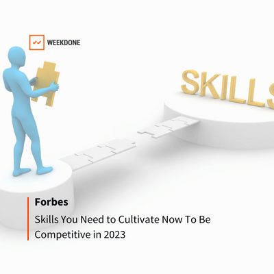 Skills You Need to Cultivate Now To Be Competitive in 2023